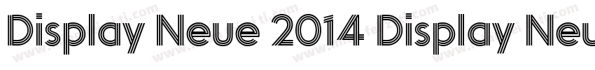 Display Neue 2014 Display Neue字体转换